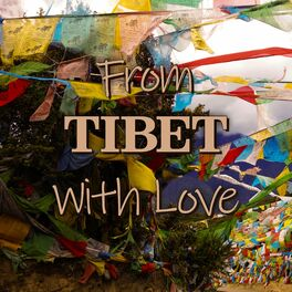 From Tibet With Love